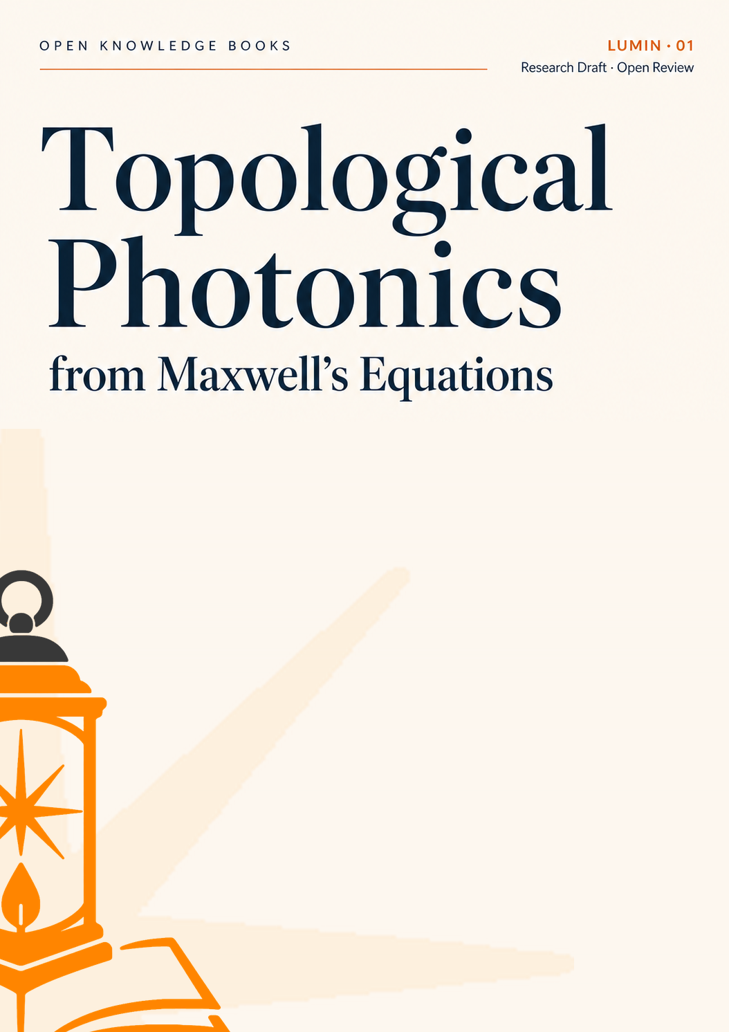 Topological Photonics from Maxwell's Equations 书稿封面
